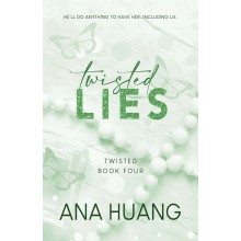 Twisted 4. Twisted Lies. Ana Huang
